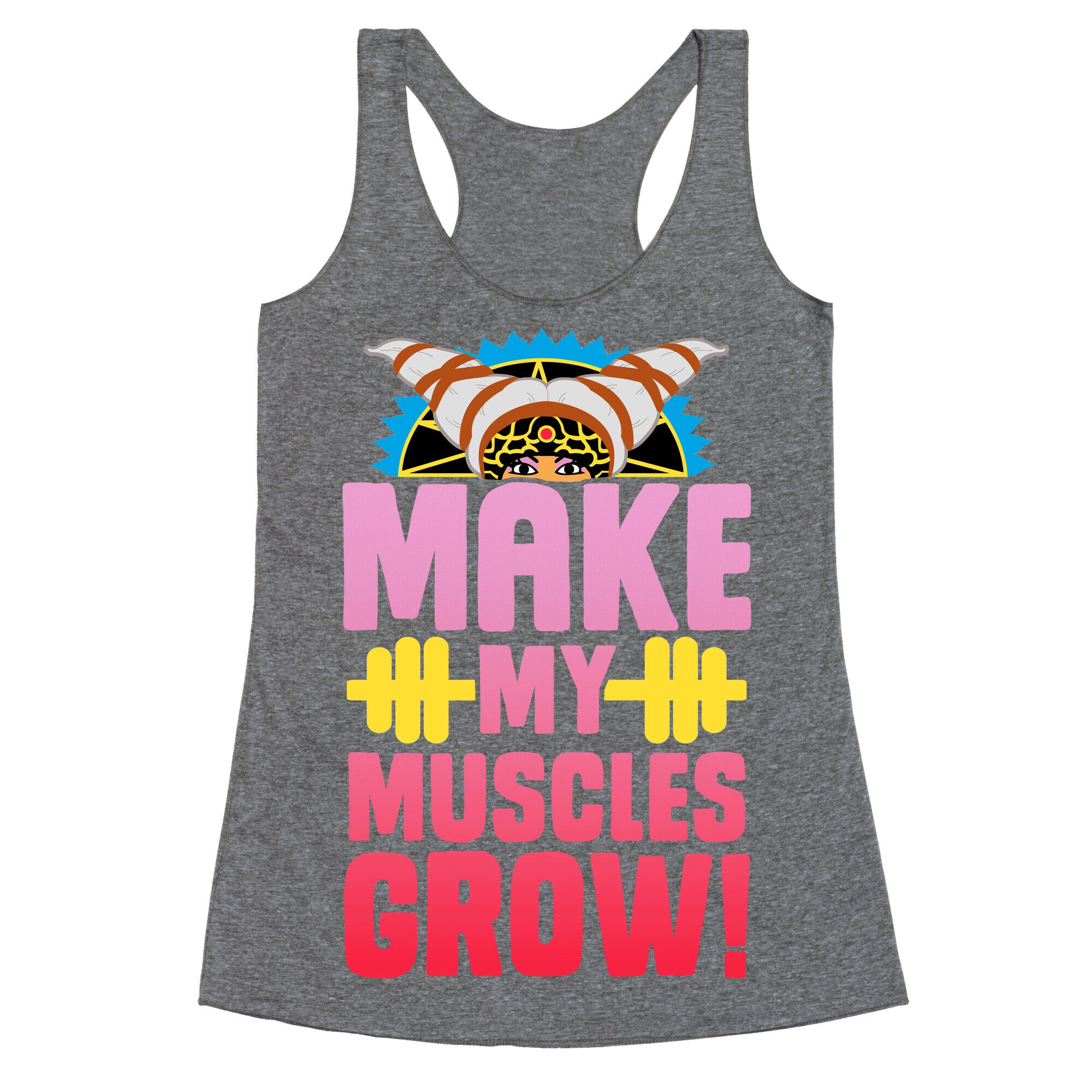 Make My Muscles Grow! Racerback Tank